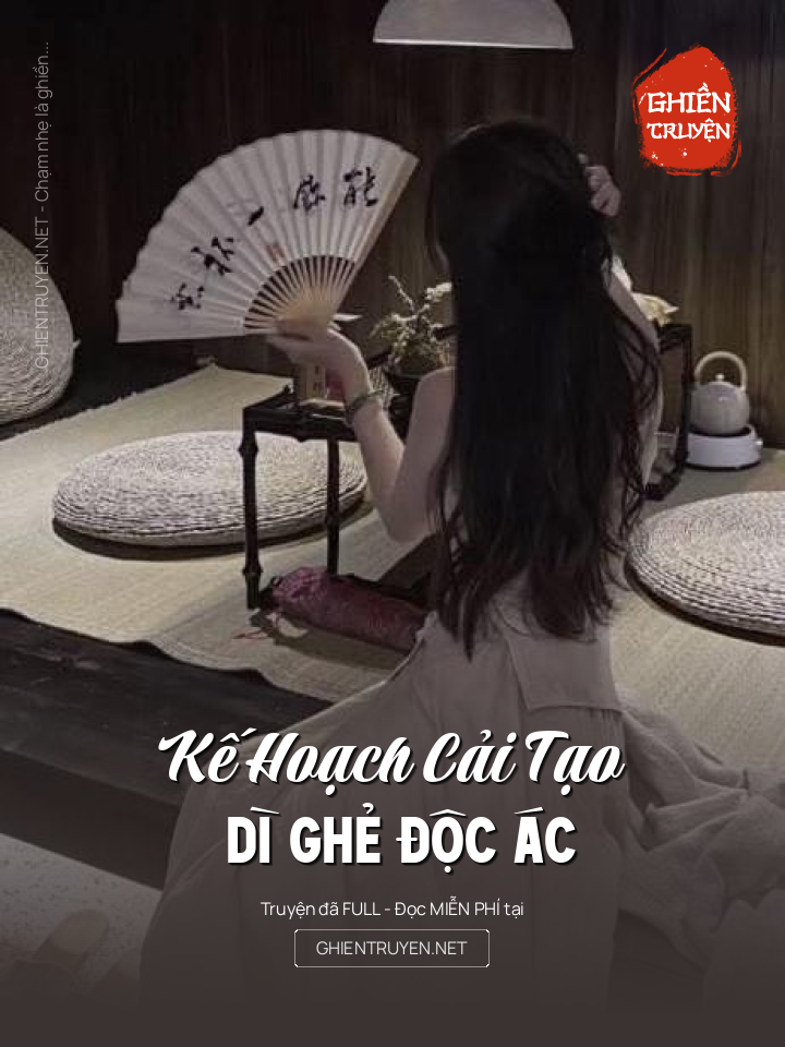 Kế Hoạch Cải Tạo Dì Ghẻ Độc Ác