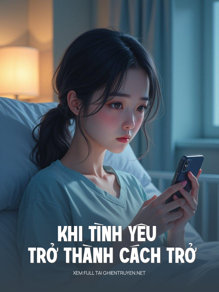 Khi Tình Yêu Trở Thành Cách Trở