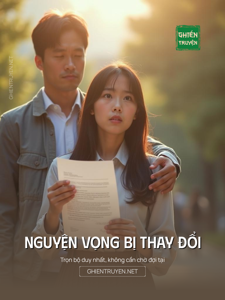 Nguyện Vọng Bị Thay Đổi