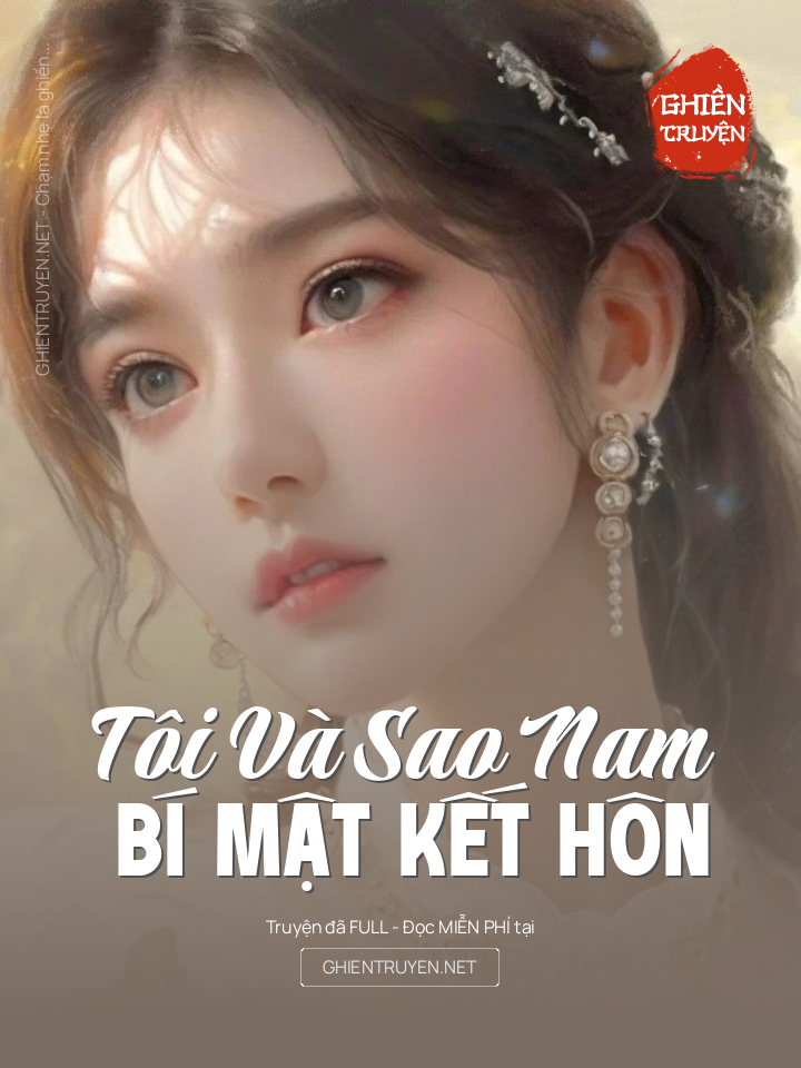 Tôi Và Sao Nam Bí Mật Kết Hôn
