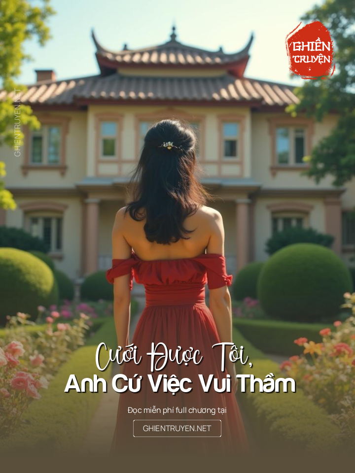 Cưới Được Tôi, Anh Cứ Việc Vui Thầm