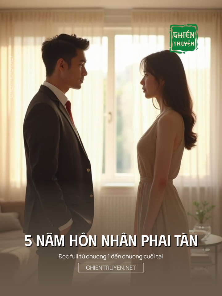 5 Năm Hôn Nhân Phai Tàn