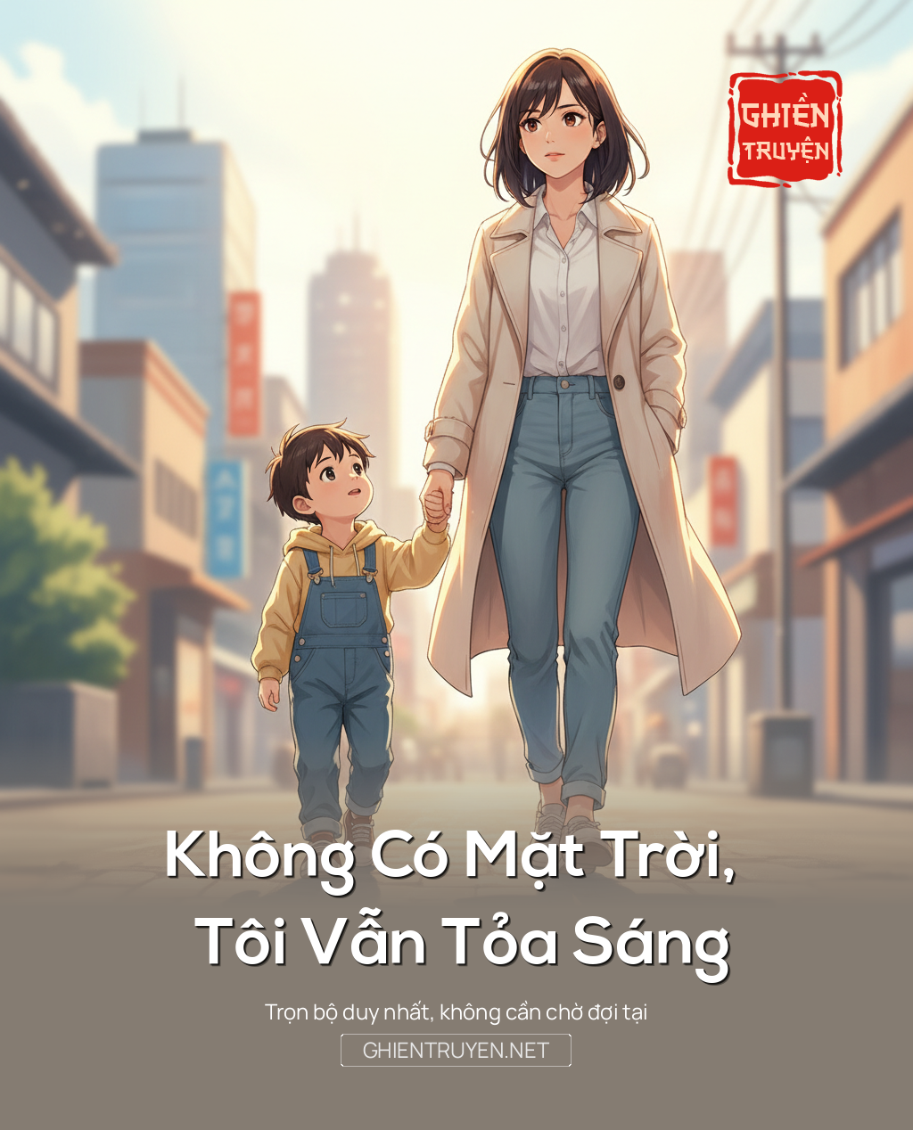Không Có Mặt Trời, Tôi Vẫn Tỏa Sáng