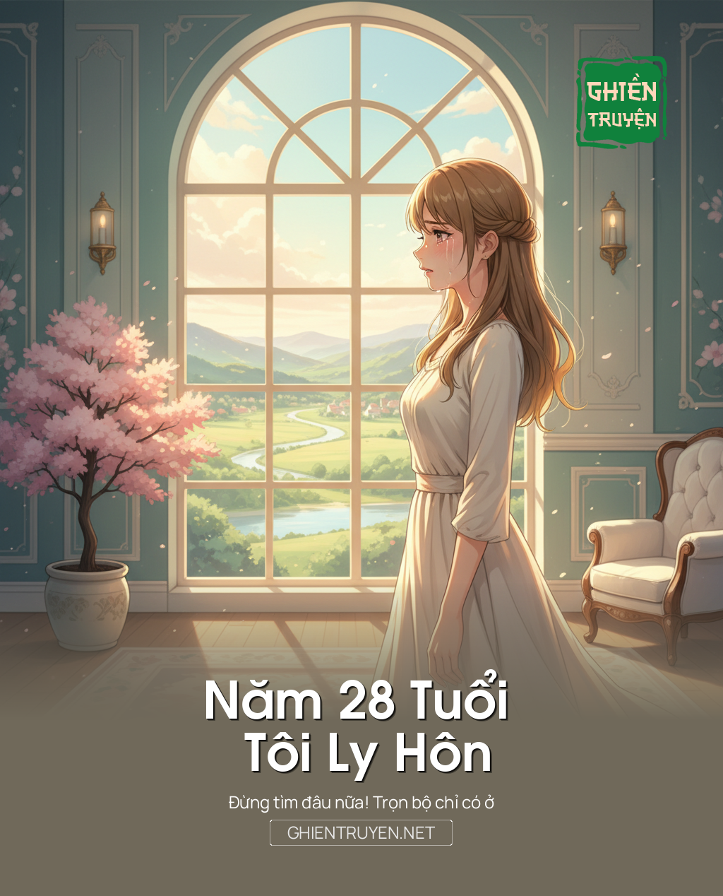 Năm 28 Tuổi Tôi Ly Hôn