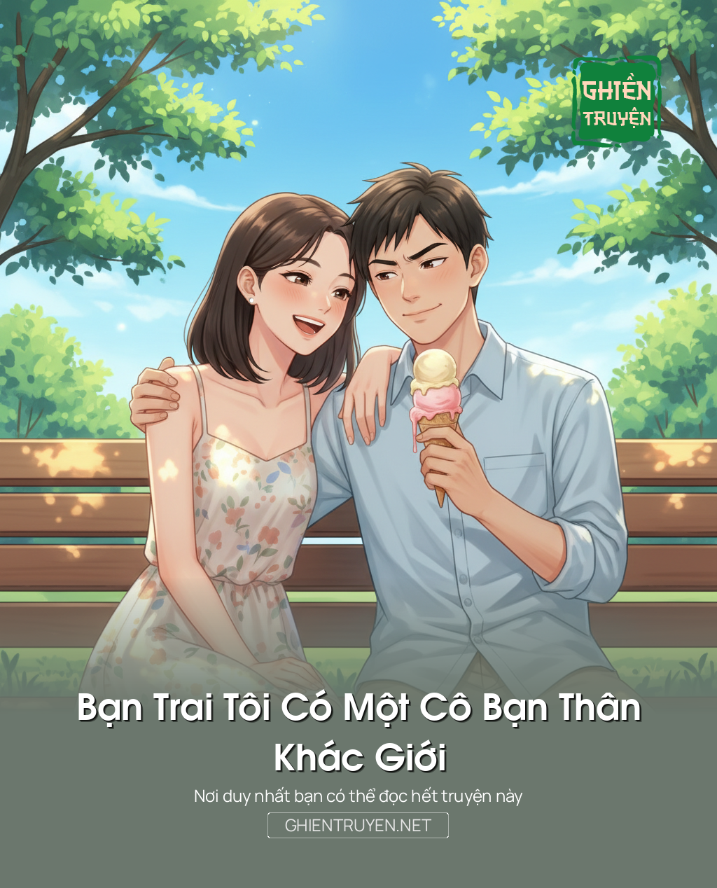 Bạn Trai Tôi Có Một Cô Bạn Thân Khác Giới