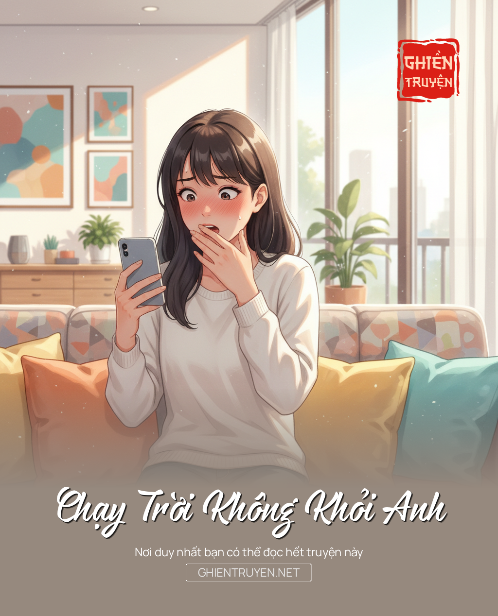 Chạy Trời Không Khỏi Anh