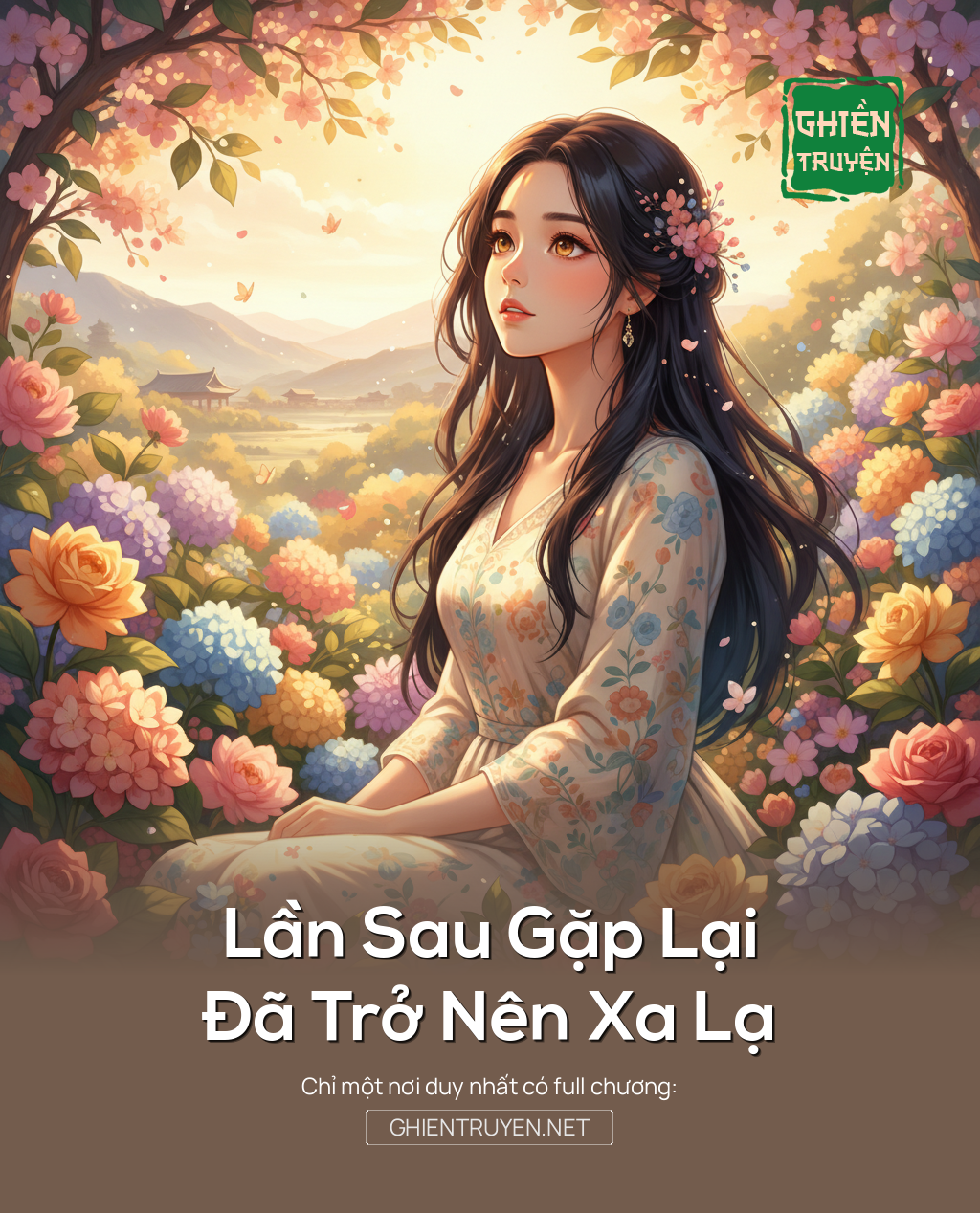 Lần Sau Gặp Lại Đã Trở Nên Xa Lạ