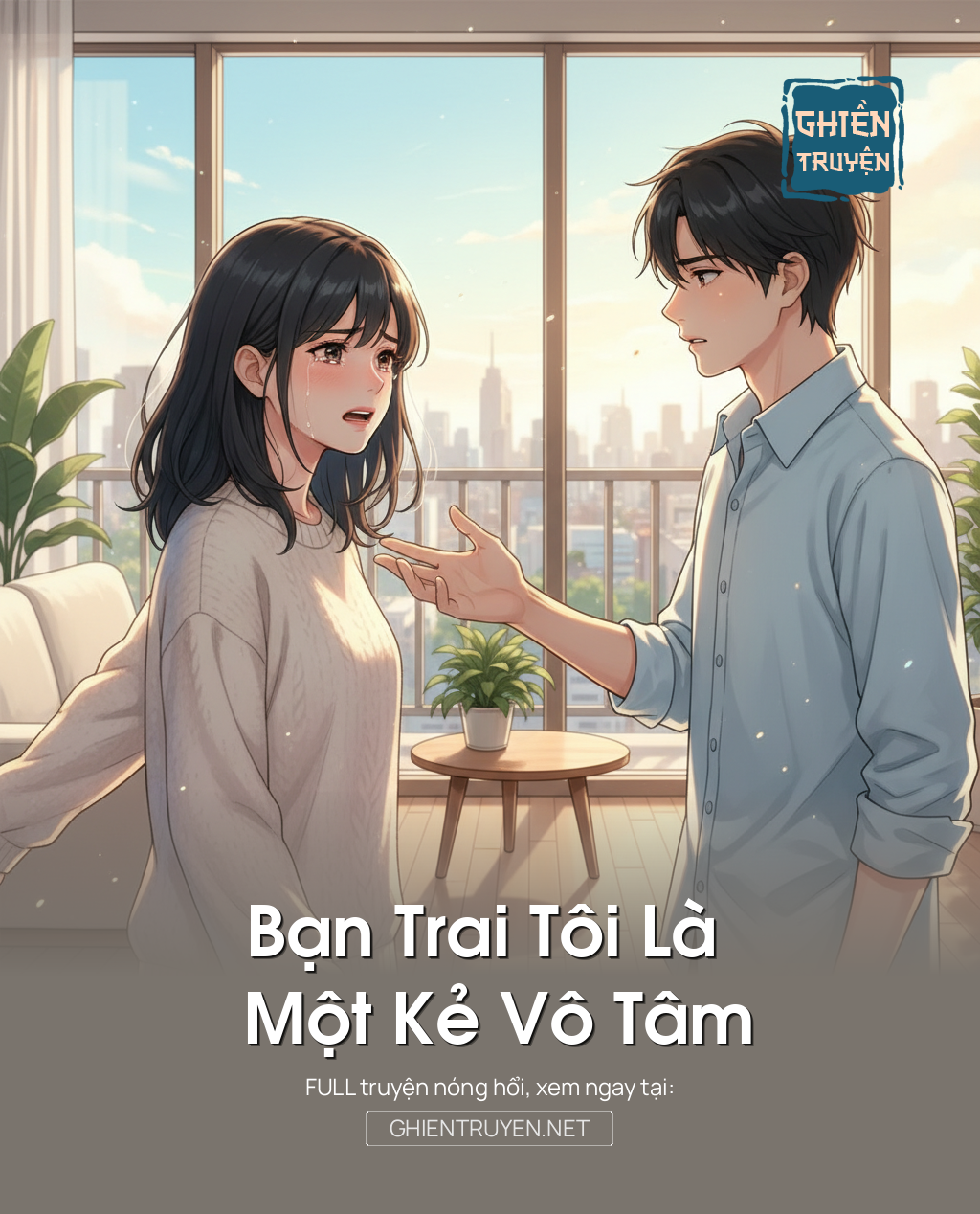 Bạn Trai Tôi Là Một Kẻ Vô Tâm