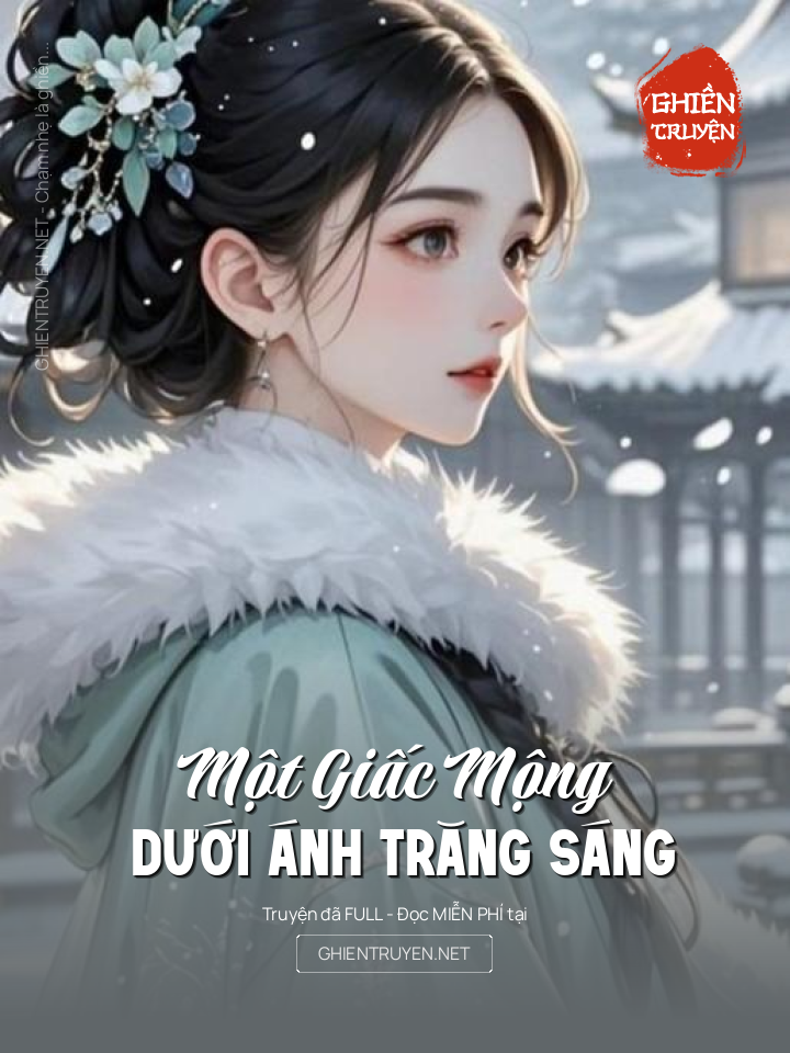 Một Giấc Mộng Dưới Ánh Trăng Sáng