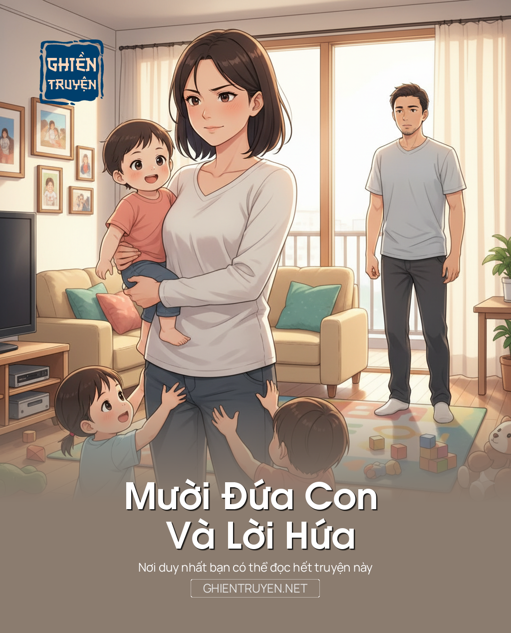 Mười Đứa Con Và Lời Hứa