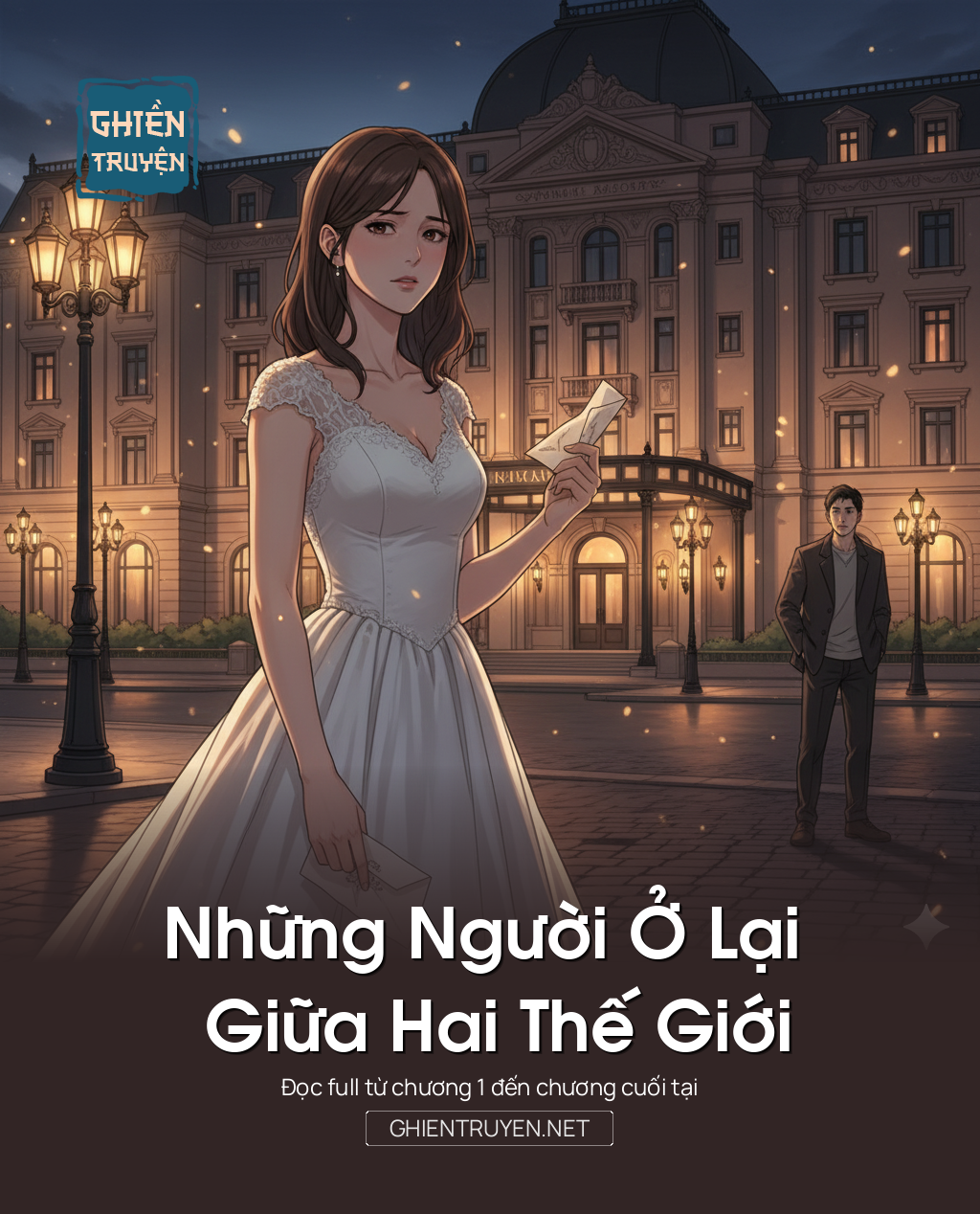 Những Người Ở Lại Giữa Hai Thế Giới