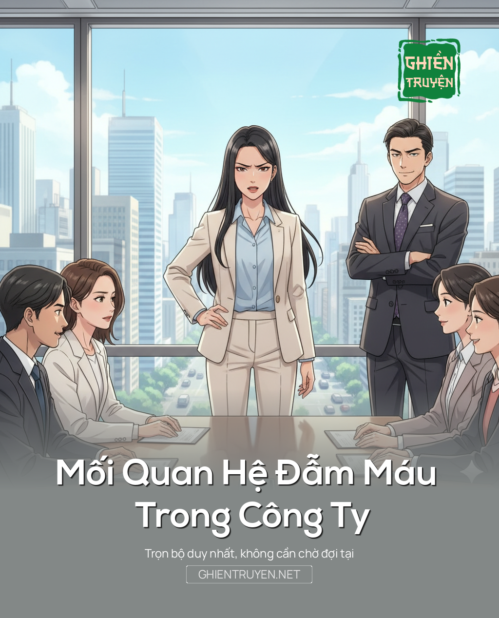 Mối Quan Hệ Đẫm Máo Trong Công Ty