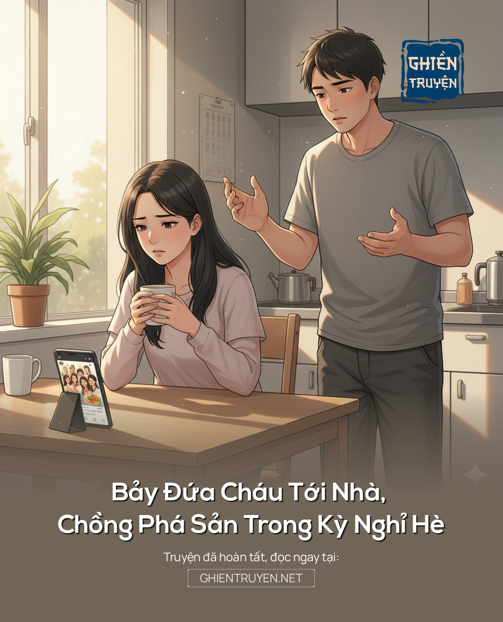 Bảy Đứa Cháu Tới Nhà, Chồng Phá Sản Trong Kỳ Nghỉ Hè