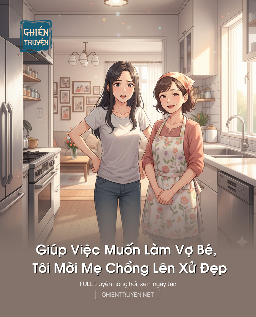 Giúp Việc Muốn Làm Vợ Bé, Tôi Mời Mẹ Chồng Lên Xử Đẹp