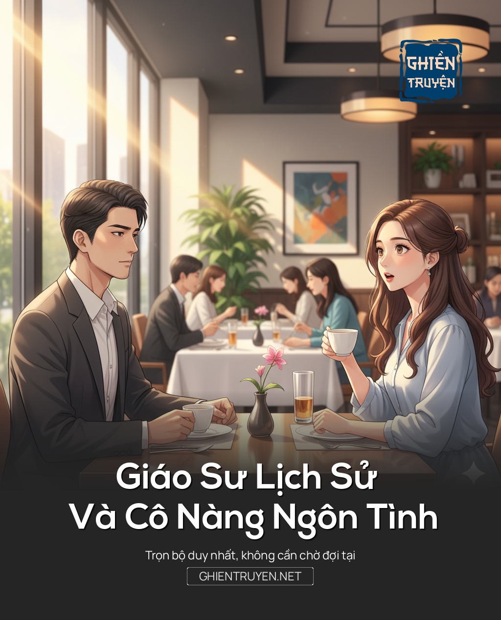 Giáo Sư Lịch Sử Và Cô Nàng Ngôn Tình