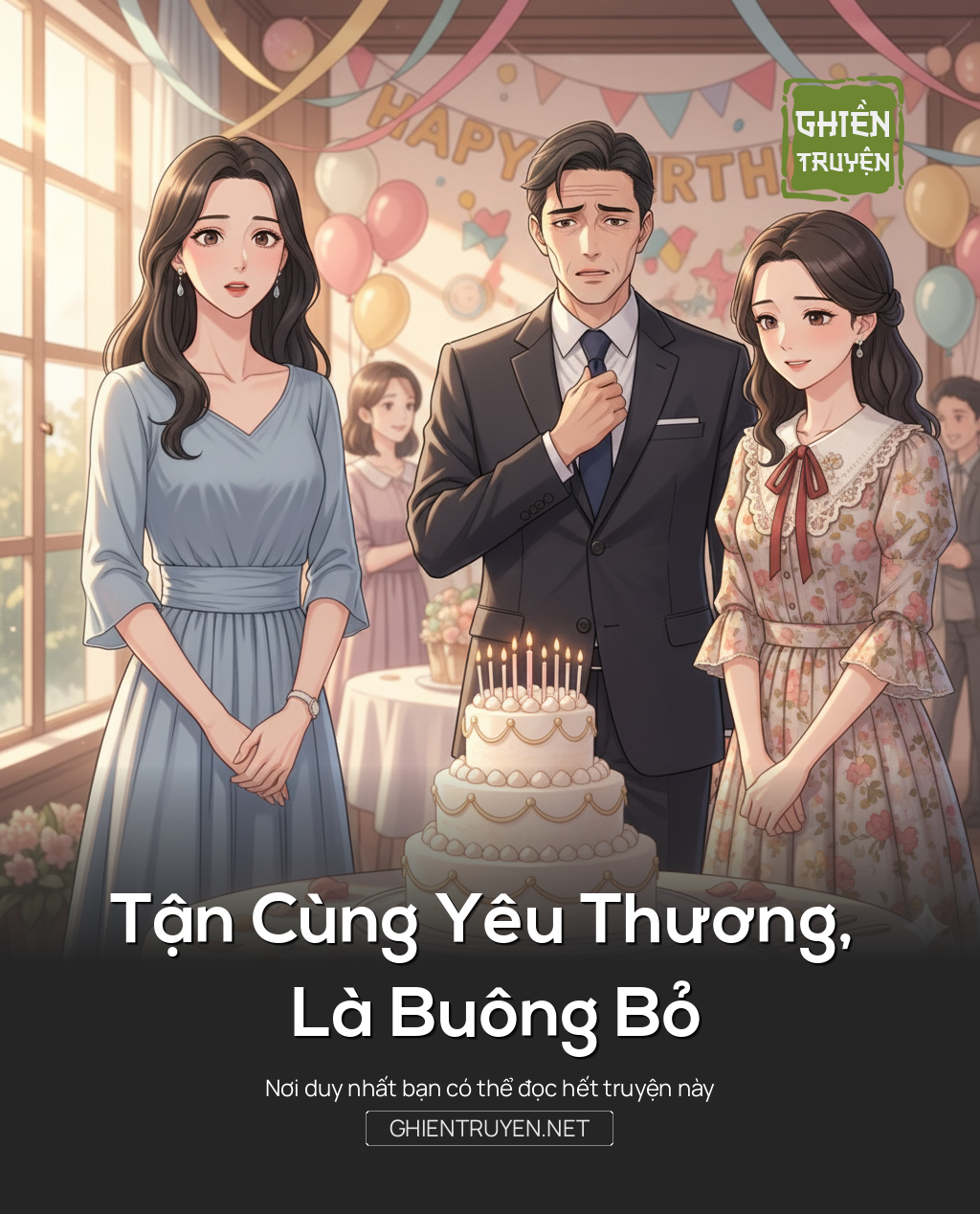 Tận Cùng Yêu Thương, Là Buông Bỏ