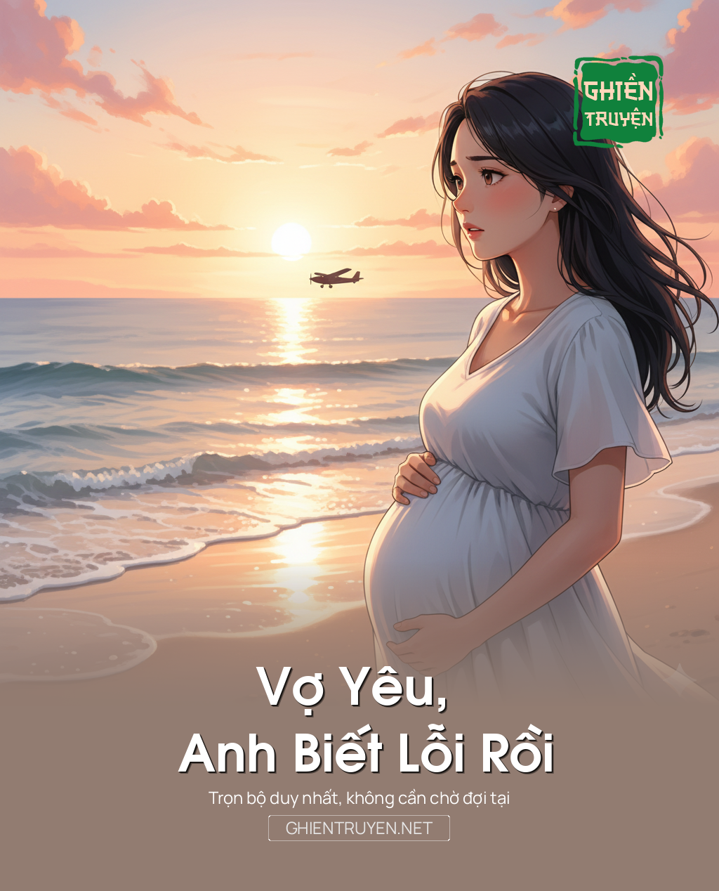 Vợ Yêu, Anh Biết Lỗi Rồi