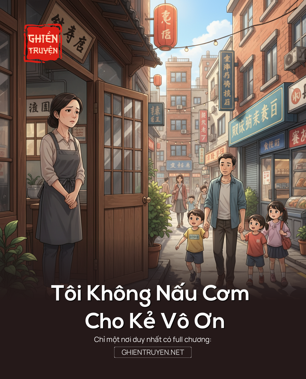 Tôi Không Nấu Cơm Cho Kẻ Vô Ơn