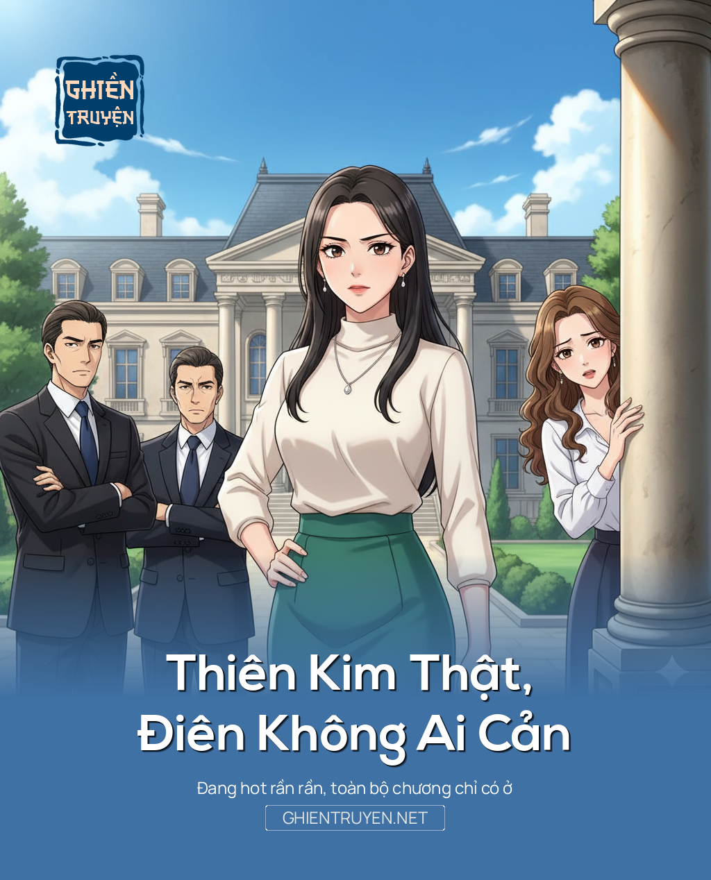 Thiên Kim Thật, Điên Không Ai Cản
