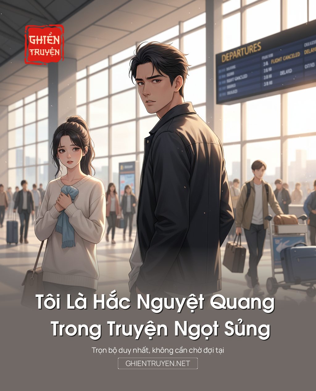 Tôi Là Hắc Nguyệt Quang Trong Truyện Ngọt Sủng