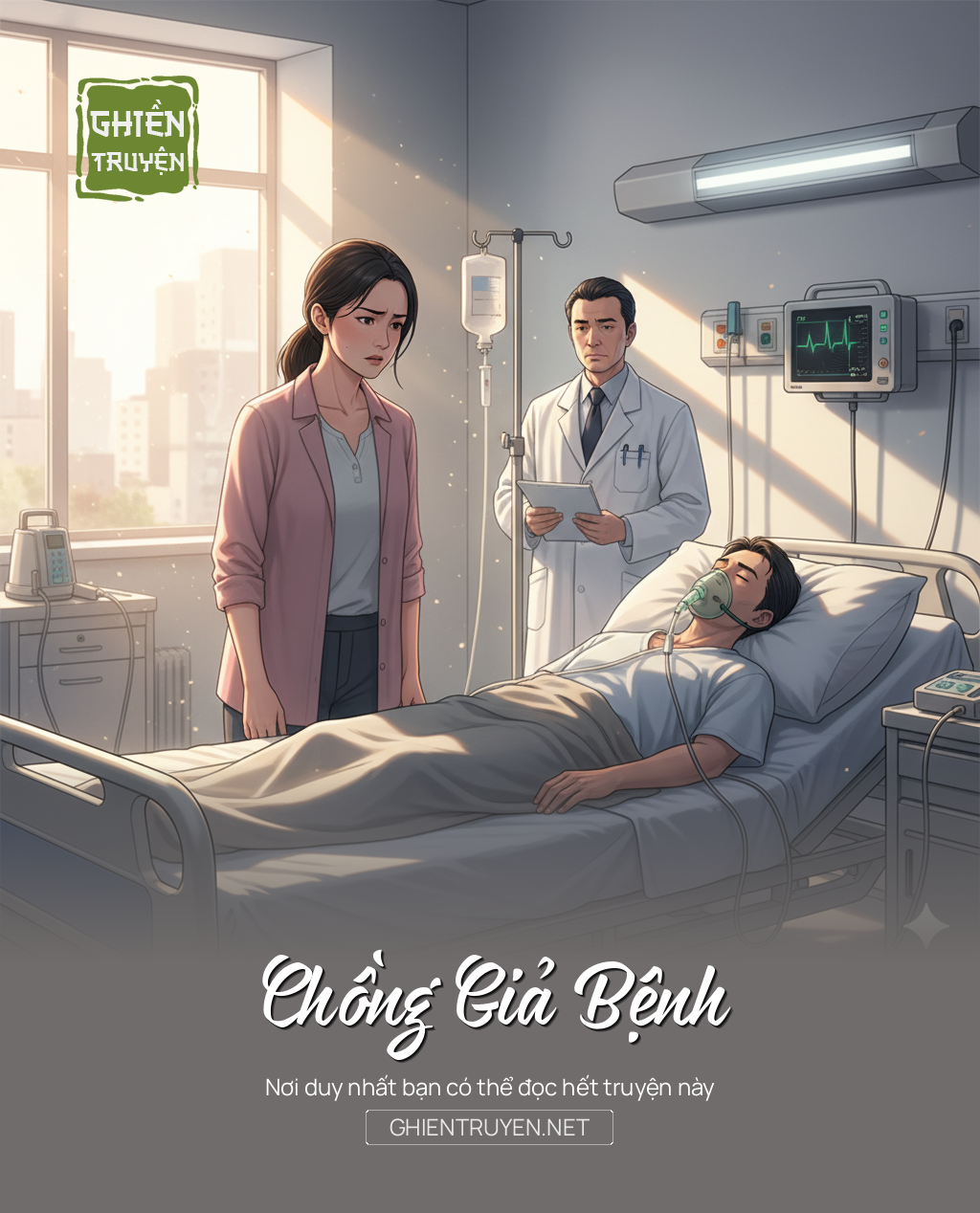 Chồng Giả Bệnh