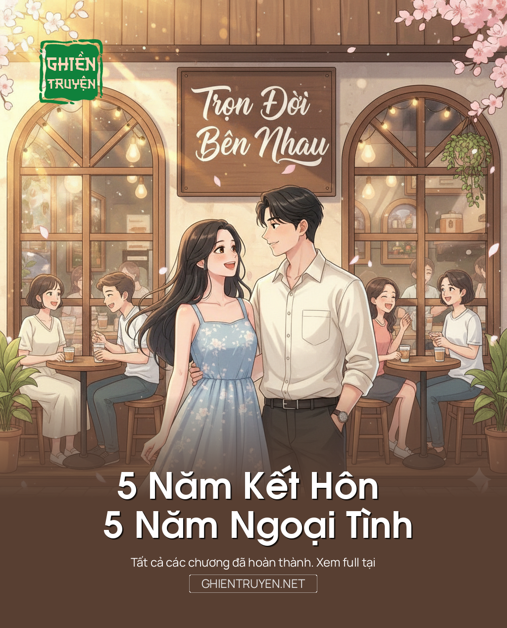 5 Năm Kết Hôn 5 Năm Ngoại Tình