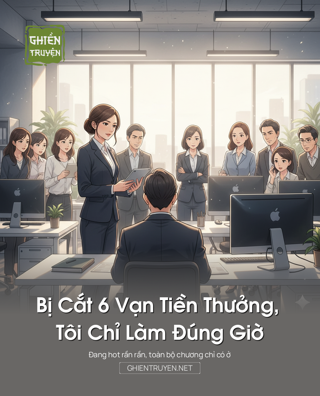 Bị Cắt 6 Vạn Tiền Thưởng, Tôi Chỉ Làm Đúng Giờ