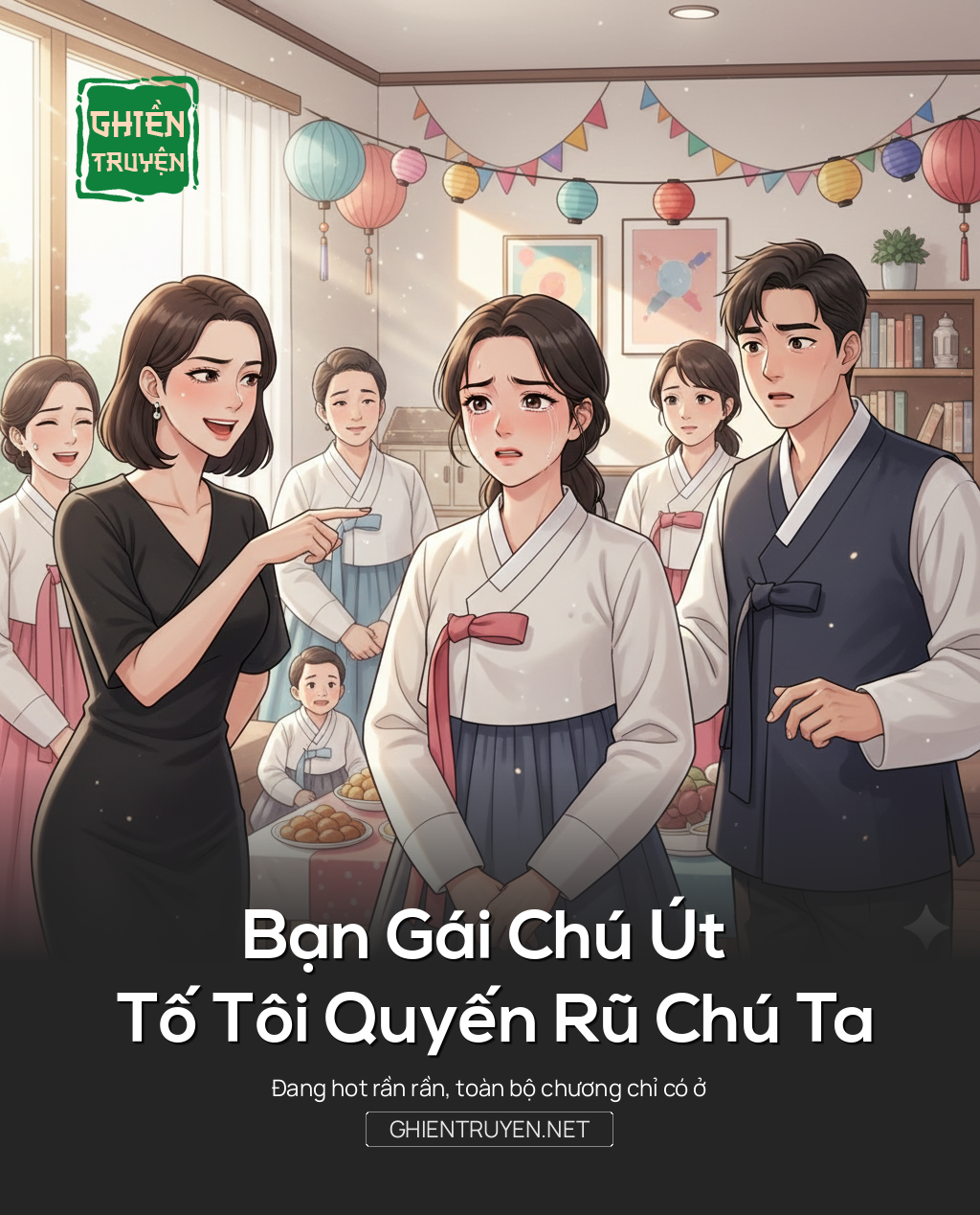 Bạn Gái Chú Út Tố Tôi Quyến Rũ Chú Ta