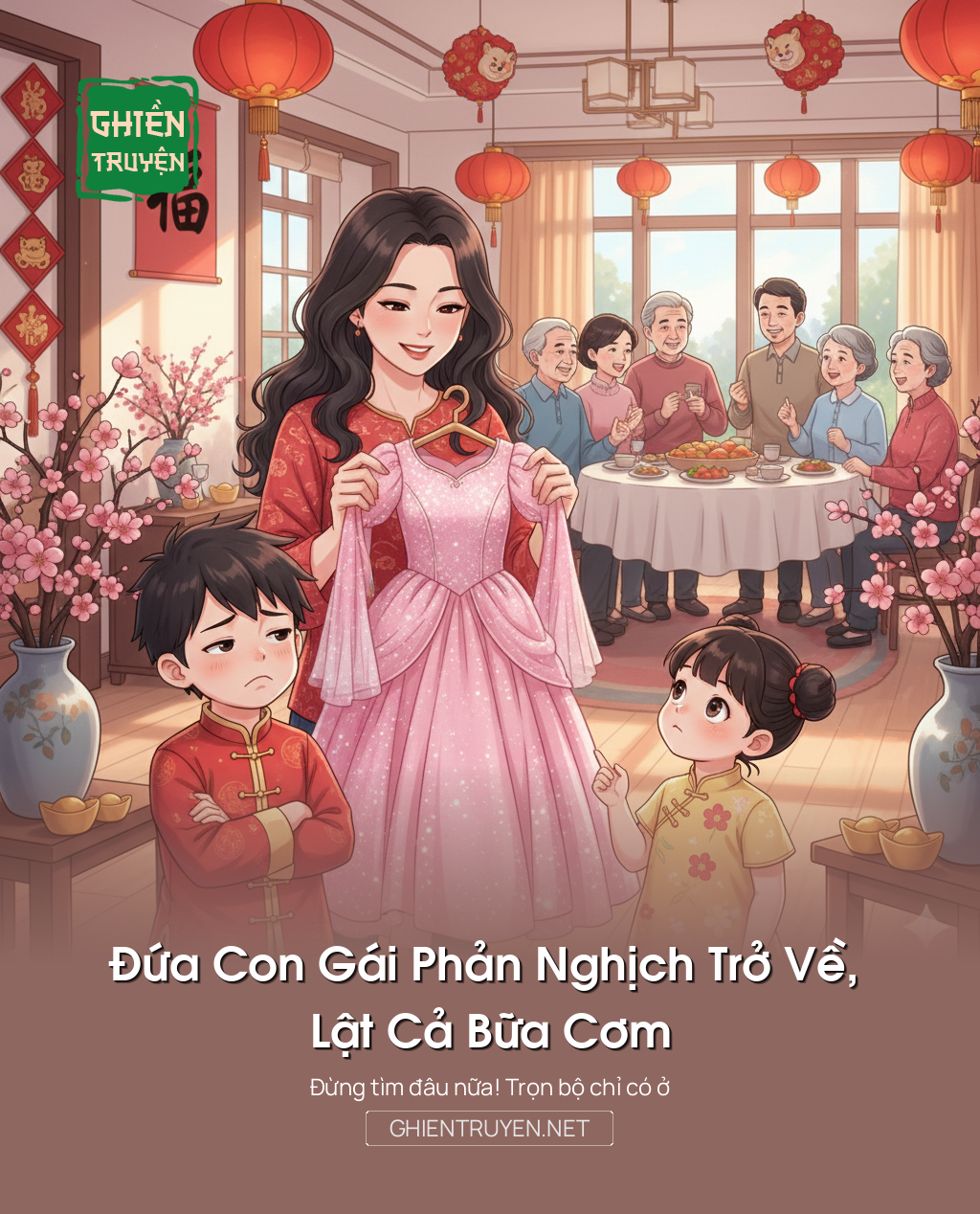 Đứa Con Gái Phản Nghịch Trở Về, Lật Cả Bữa Cơm