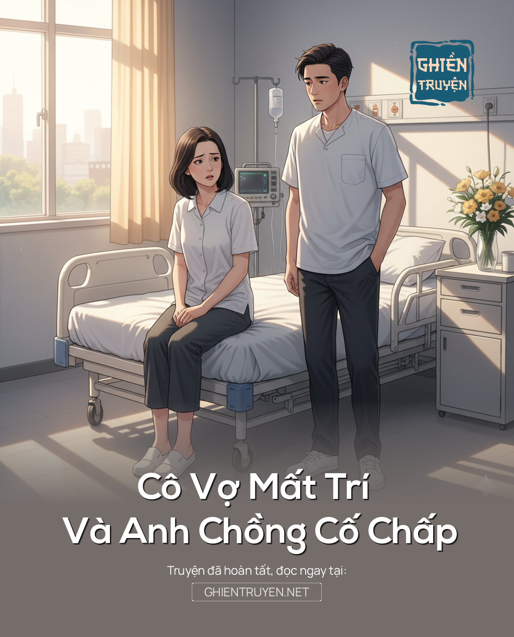 Cô Vợ Mất Trí Và Anh Chồng Cố Chấp