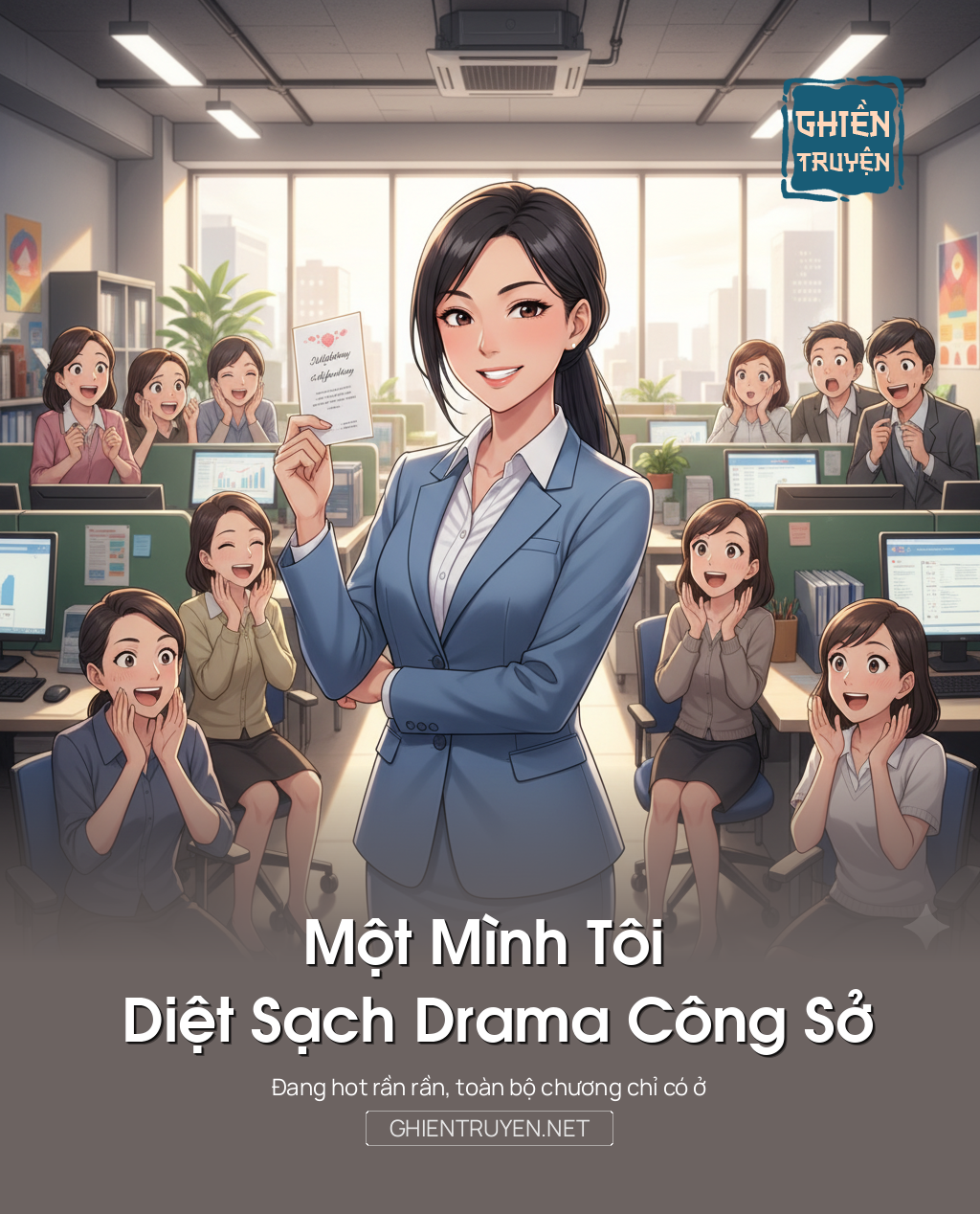 Một Mình Tôi Diệt Sạch Drama Công Sở