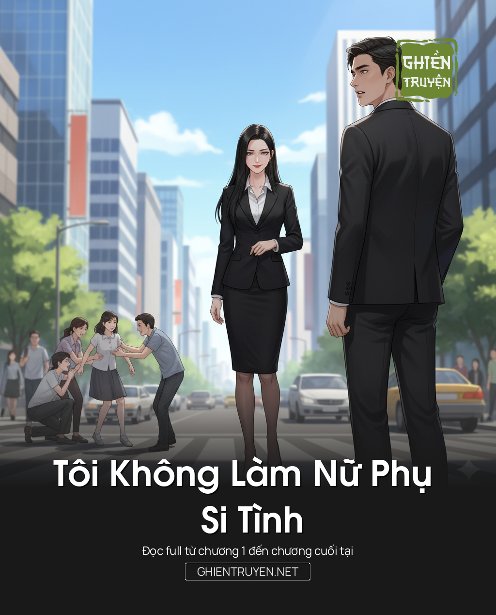 Tôi Không Làm Nữ Phụ Si Tình