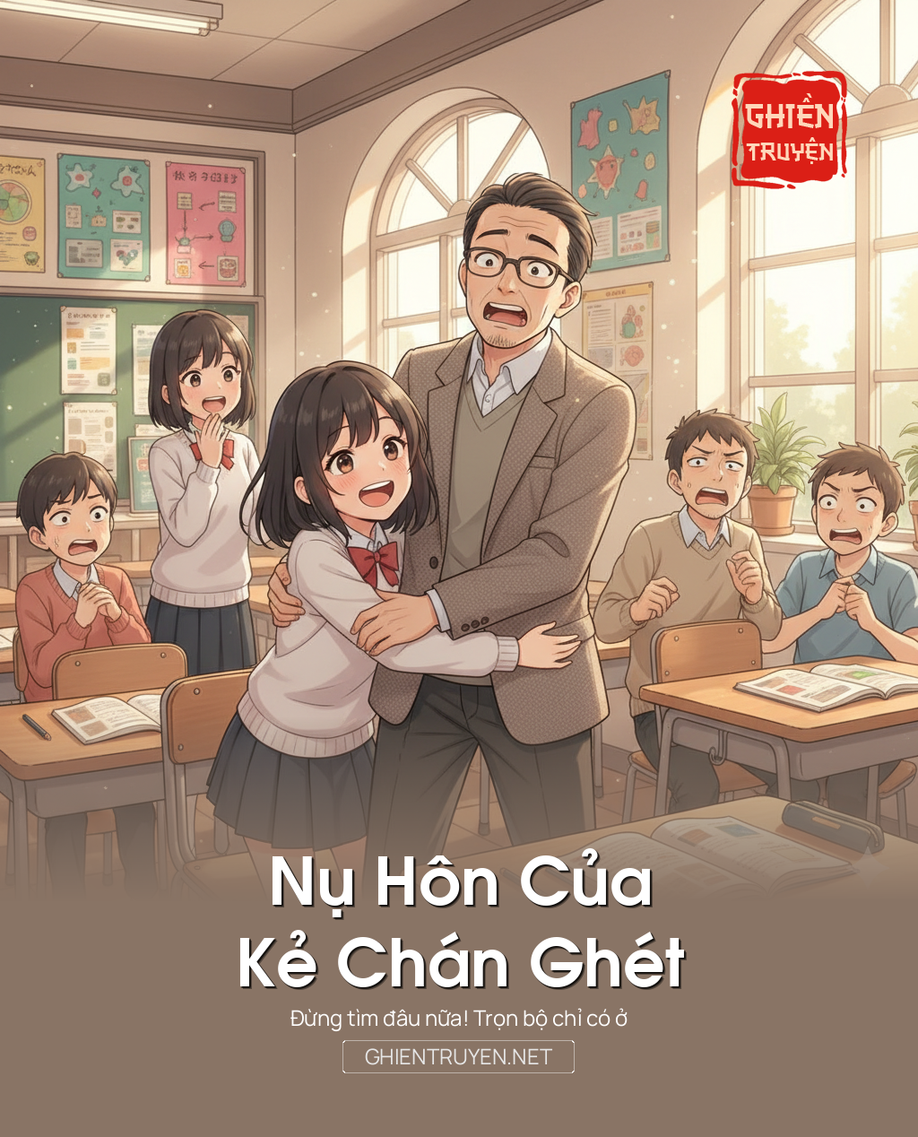 Nụ Hôn Của Kẻ Chán Ghét