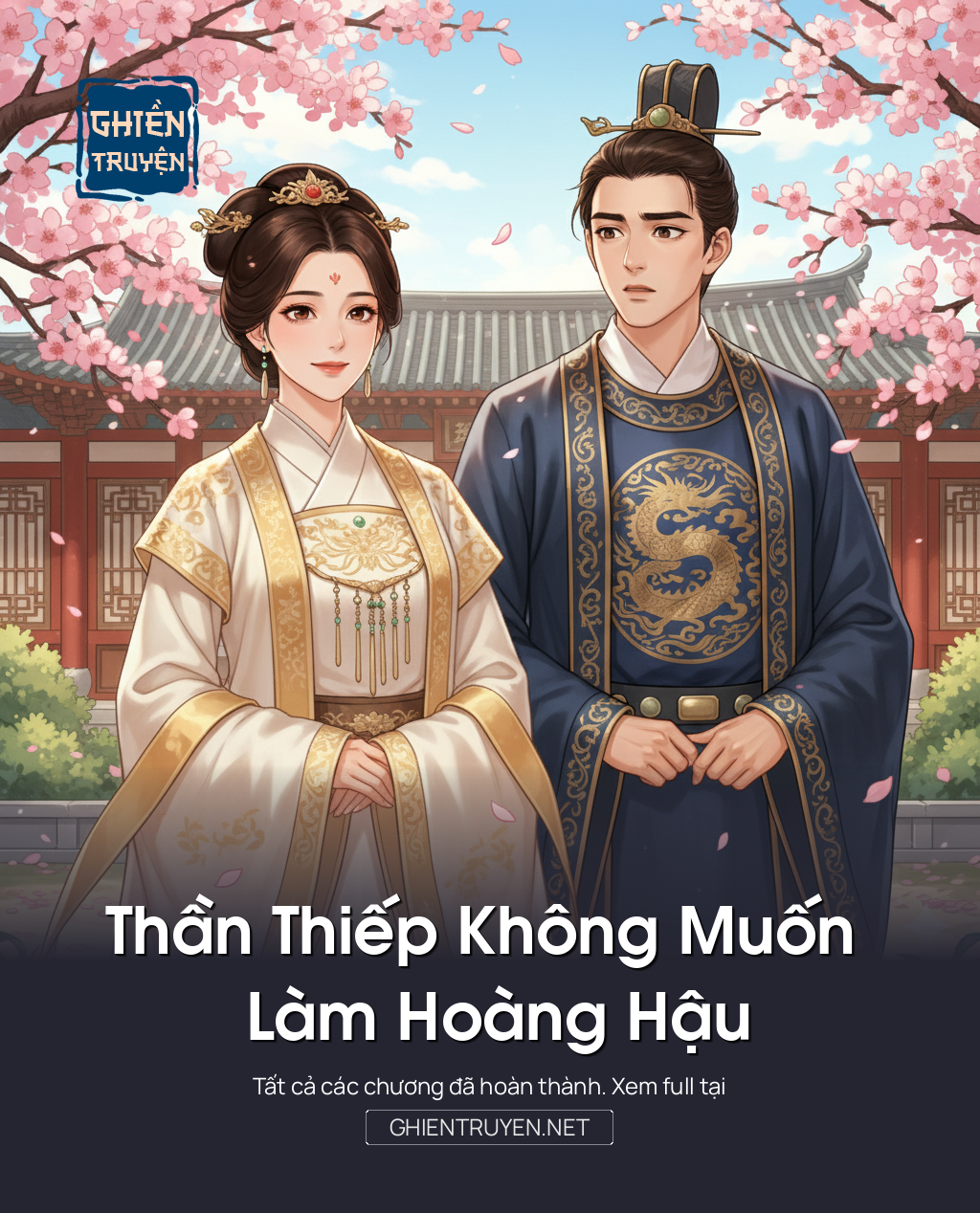 Thần Thiếp Không Muốn Làm Hoàng Hậu