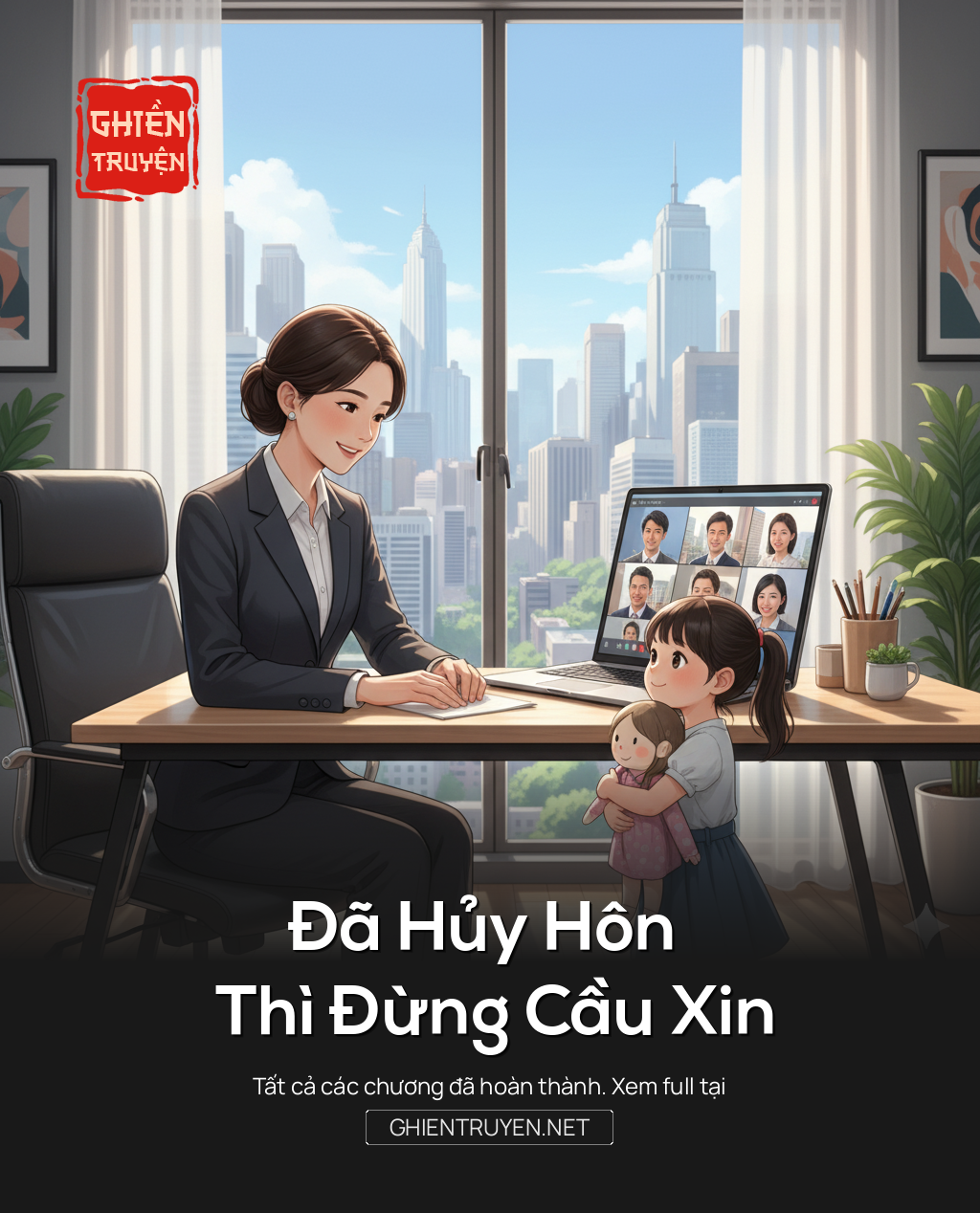Đã Hủy Hôn Thì Đừng Cầu Xin