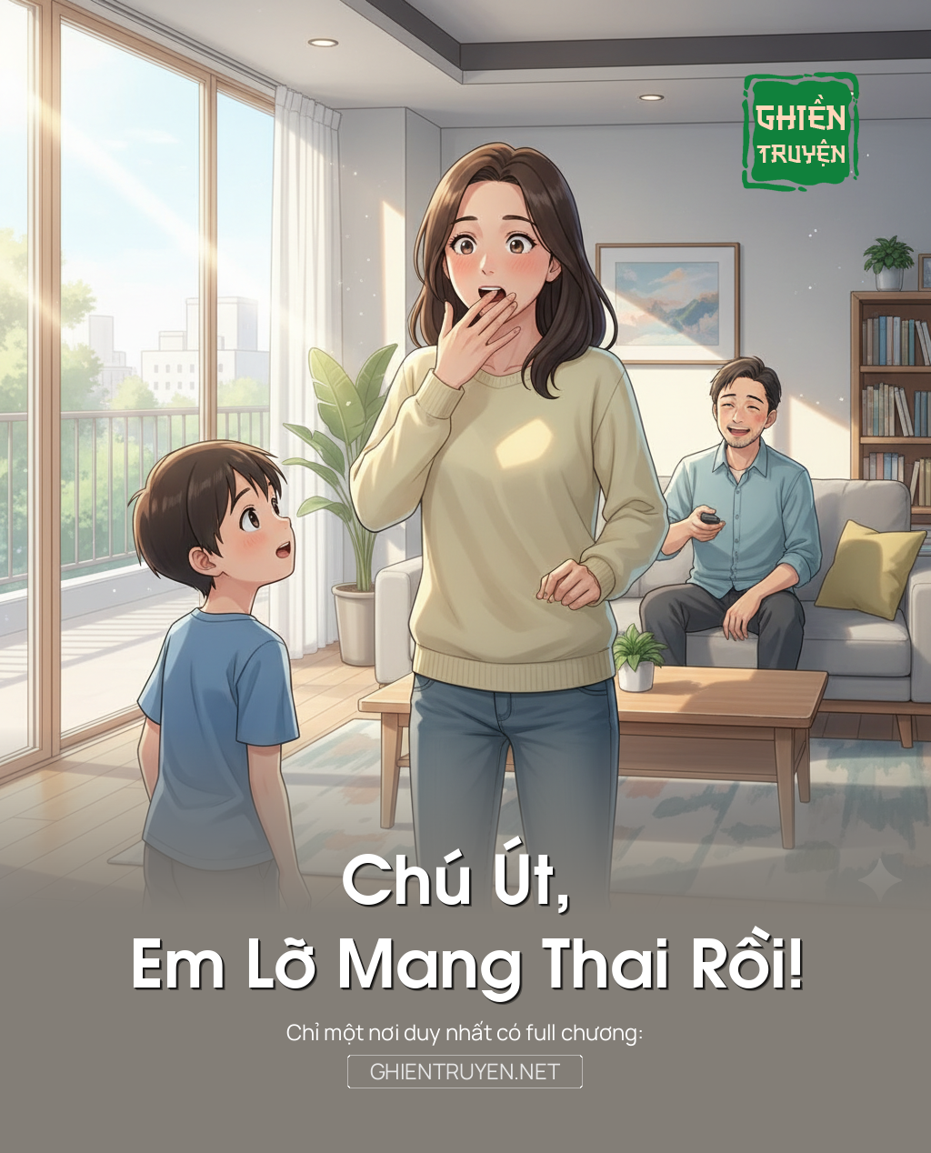 Chú Út, Em Lỡ Mang Thai Rồi!