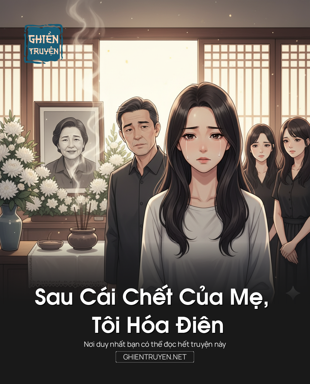 Sau Cái Chết Của Mẹ, Tôi Hóa Điên