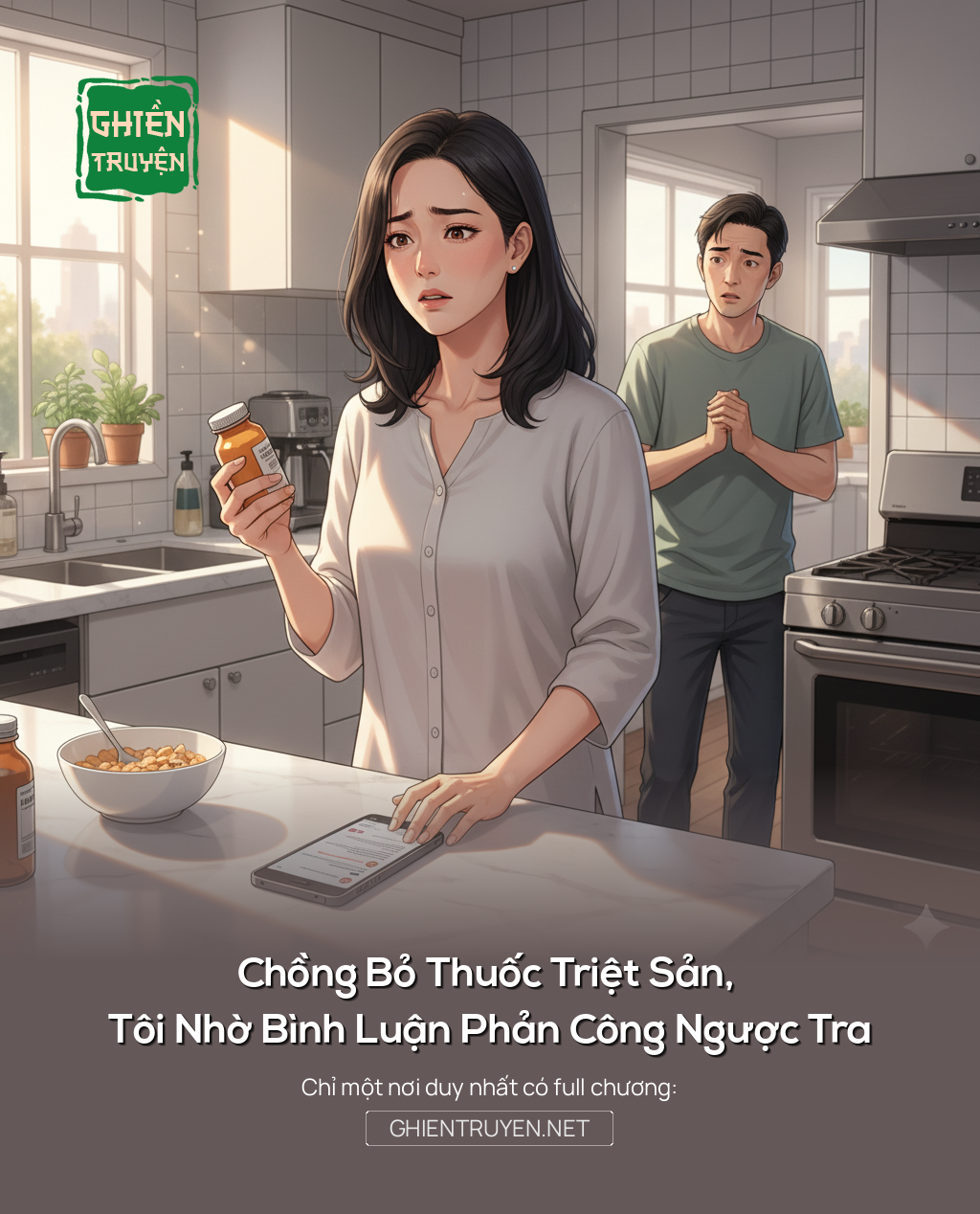 Chồng Bỏ Thuốc Triệt Sản, Tôi Nhờ Bình Luận Phản Công Ngược Tra