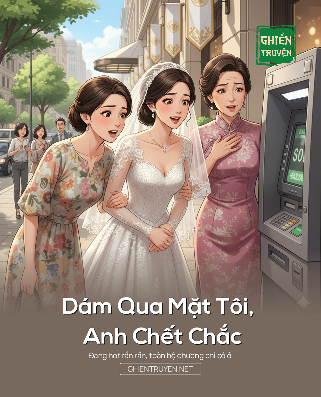 Dám Qua Mặt Tôi, Anh Chết Chắc