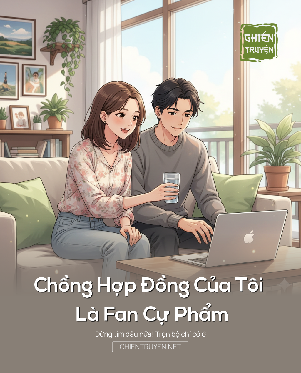 Chồng Hợp Đồng Của Tôi Là Fan Cự Phẩm