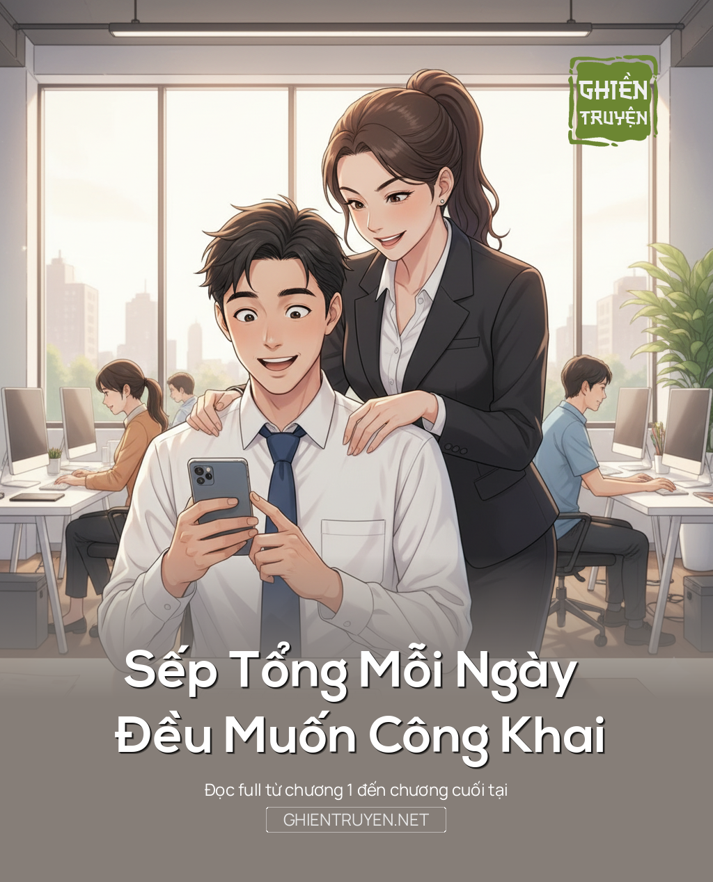 Sếp Tổng Mỗi Ngày Đều Muốn Công Khai