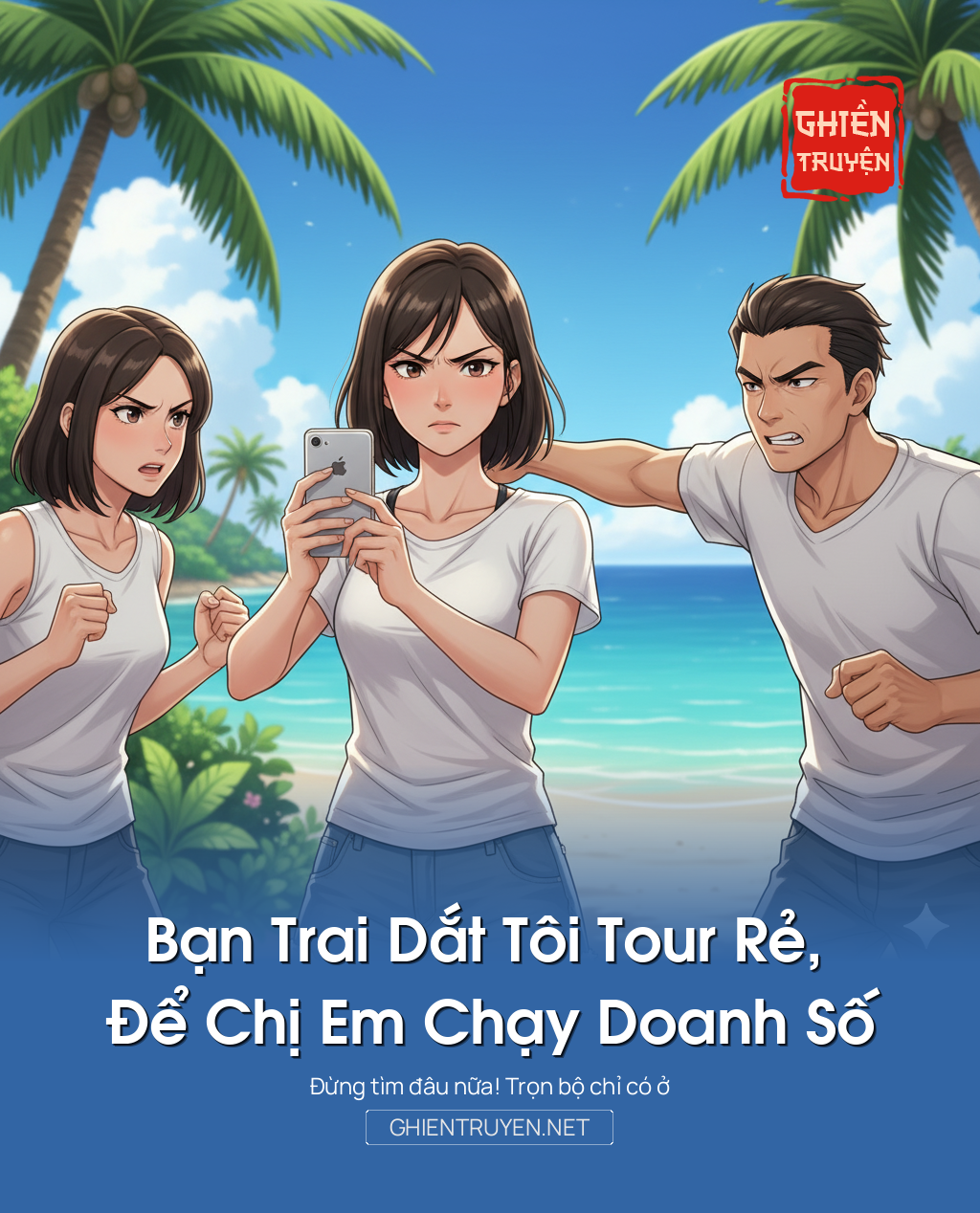 Bạn Trai Dắt Tôi Tour Rẻ, Để Chị Em Chạy Doanh Số