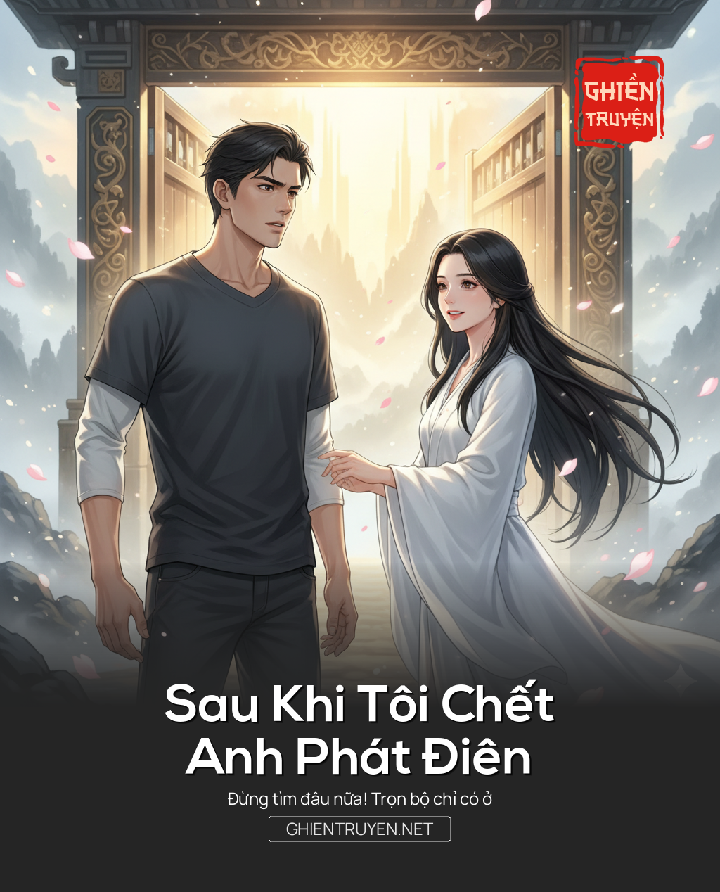 Sau Khi Tôi Chết, Anh Phát Điên