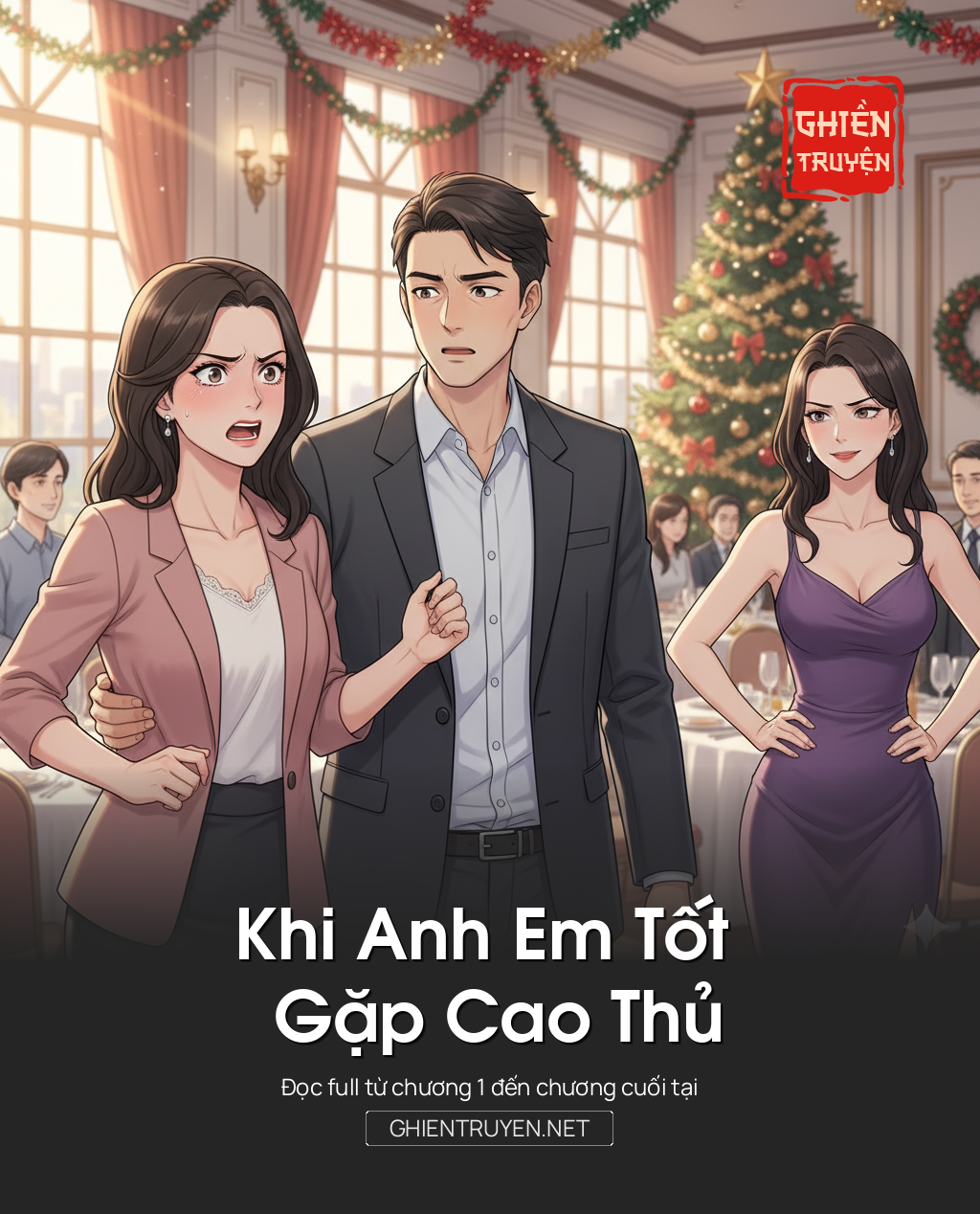 Khi Anh Em Tốt Gặp Cao Thủ