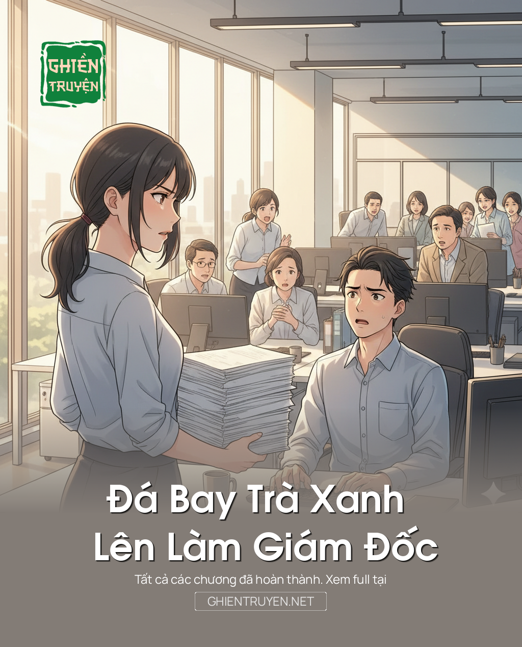 Đá Bay Trà Xanh Lên Làm Giám Đốc