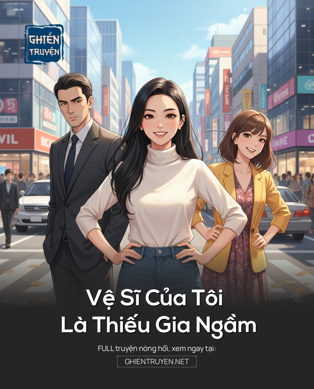 Vệ Sĩ Của Tôi Là Thiếu Gia Ngầm