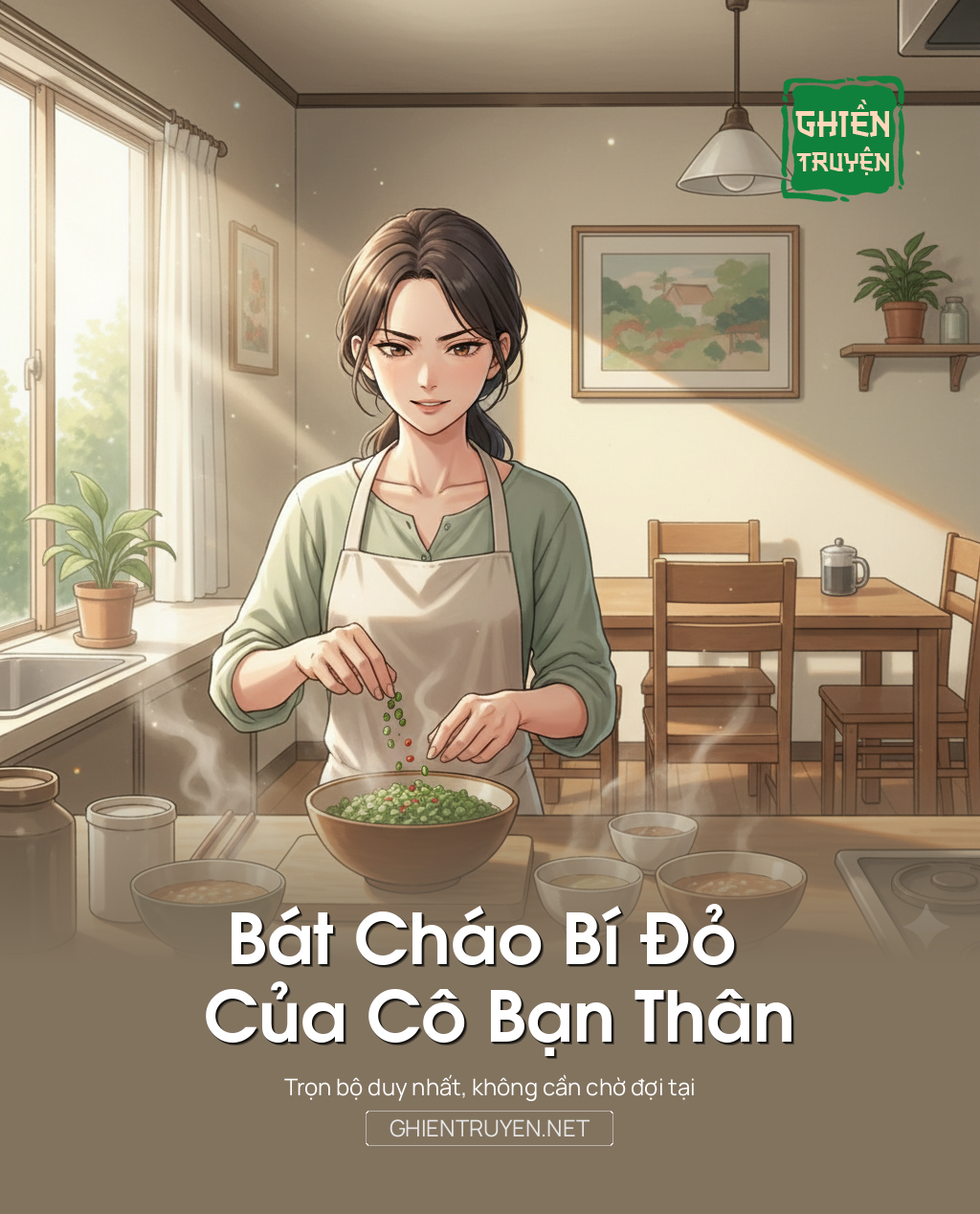 Bát Cháo Bí Đỏ Của Cô Bạn Thân