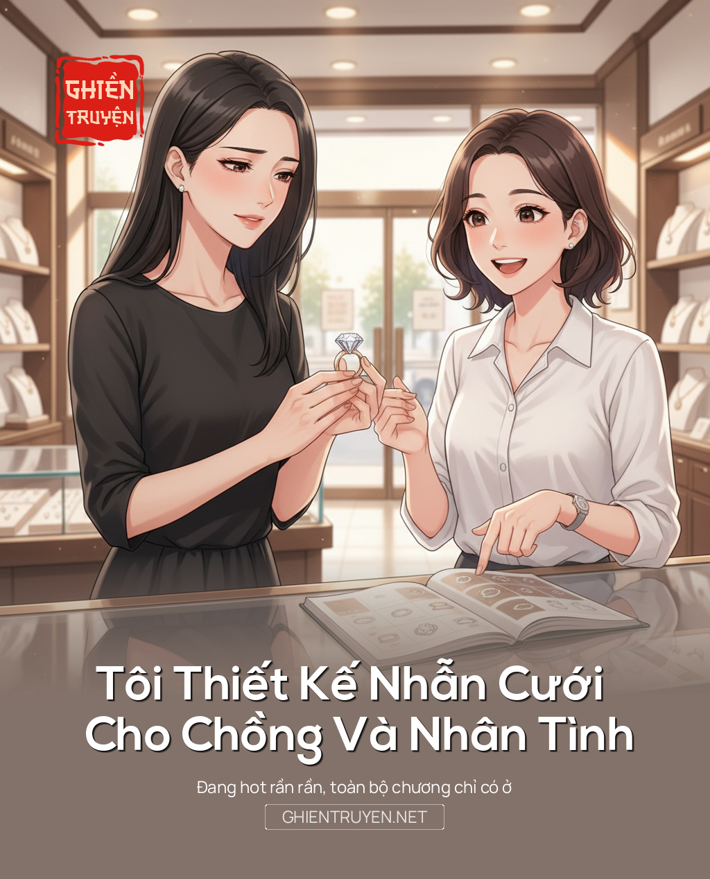 Tôi Thiết Kế Nhẫn Cưới Cho Chồng Và Nhân Tình