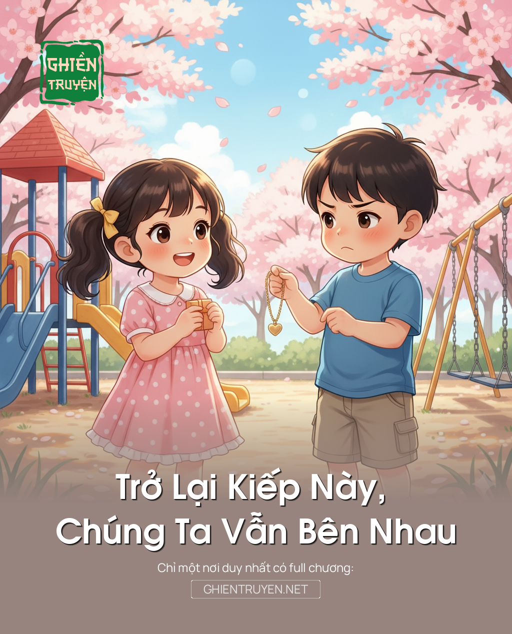 Trở Lại Kiếp Này, Chúng Ta Vẫn Bên Nhau