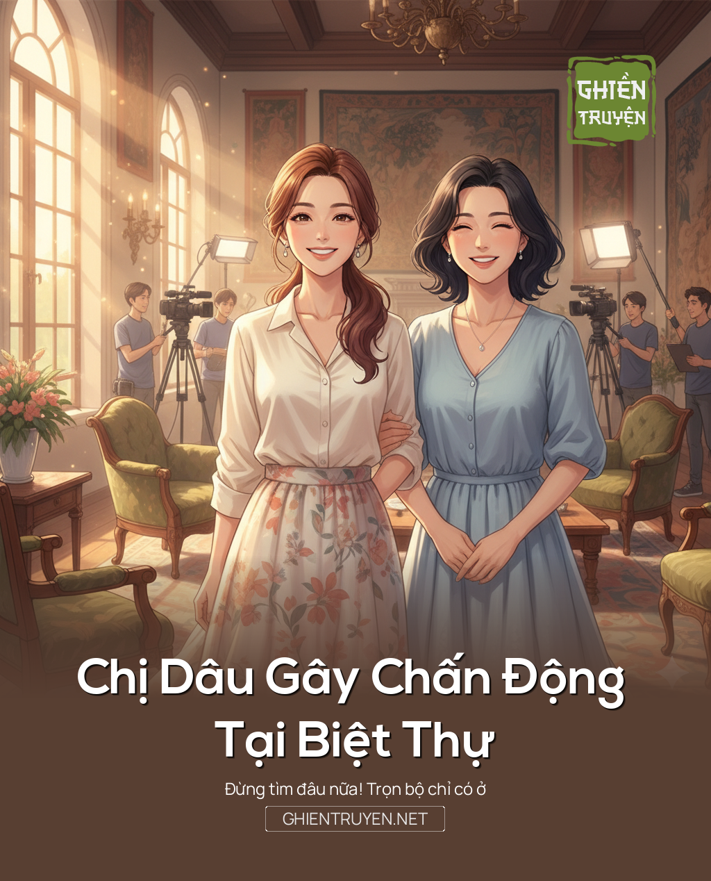 Chị Dâu Gây Chấn Động Tại Biệt Thự